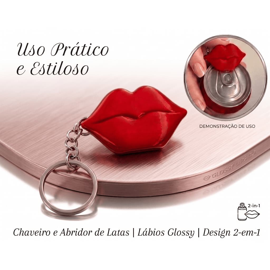 Chaveiro Abridor de Latas Modelo de Beijo | Preserva sua Unha | Item Delicado Feminino