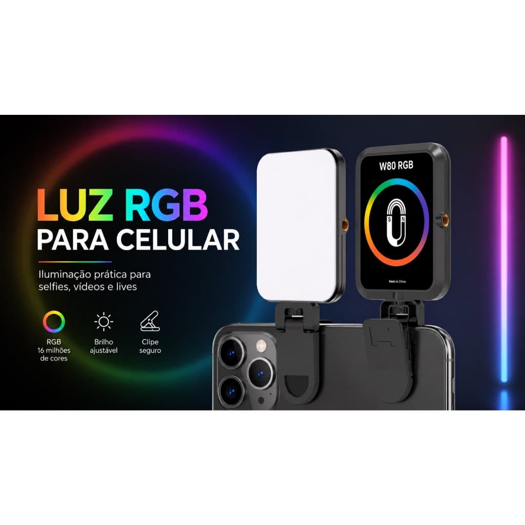 Luz de Preenchimento LED RGB W80 para Celular com Clipe e Fixação Magnética – Iluminador Portátil para Selfies, Vídeos e