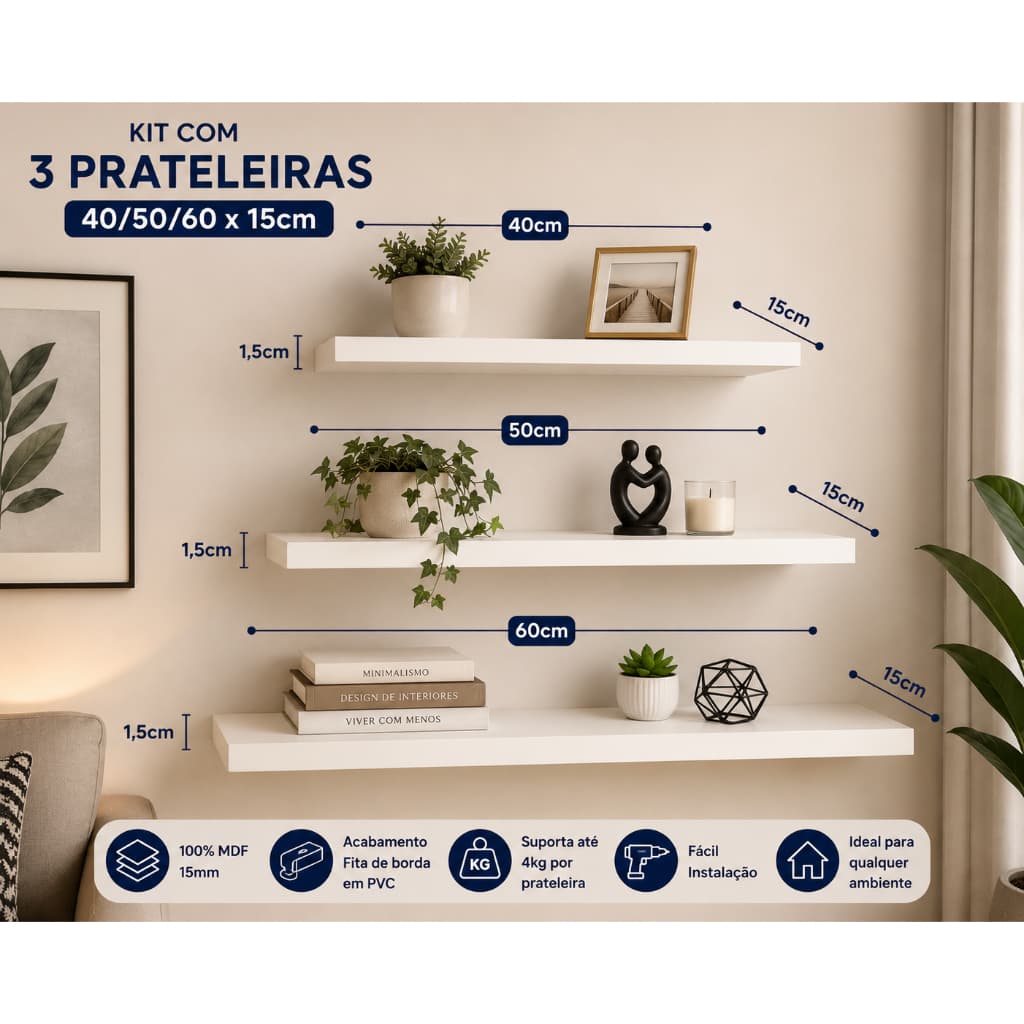 Kit com 3 Prateleiras Mdf com medidas de 40, 50 e 60cmx15cm, Prateleira para quarto infantil, sala, cozinha, banheiro.