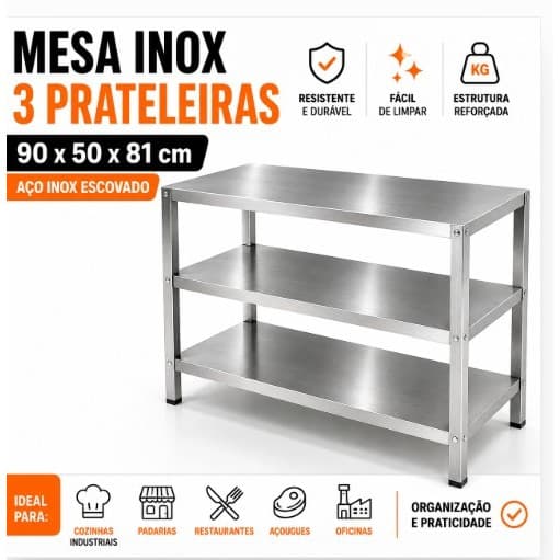 Mesa Auxiliar Industrial em Aço Inox com 3 Prateleiras para Cozinha, Restaurante e Padaria