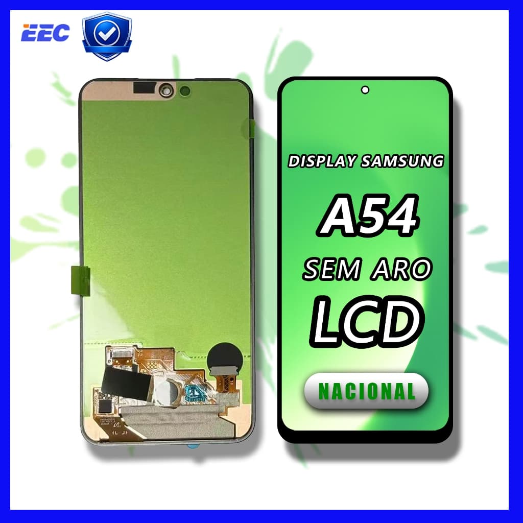 Tela Samsung A54 Sem Moldura LCD Alta Qualidade Estoque Nacional Pronta Entrega Reparo Celular