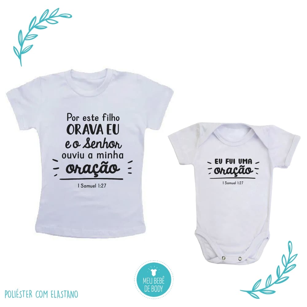 Kit Mãe e Filho(a) Camiseta Mãe e Body Bebê Frase Cristã “Por Este Filho Orava Eu” – Conjunto Cristão 1 Samuel 1:27