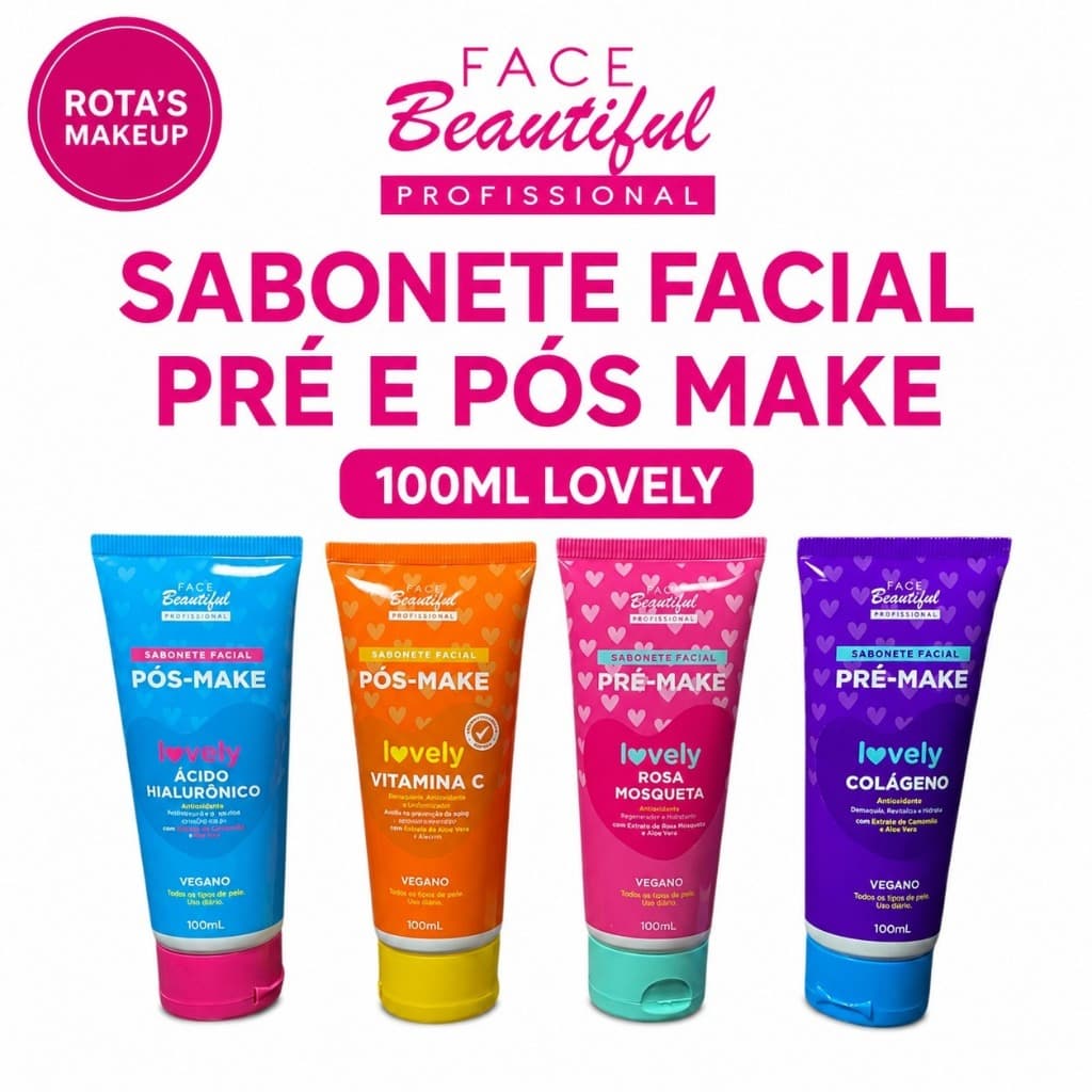 Sabonete Facial Lovely 100ml - Pré e Pós Make | Face Beautiful | Skin Care | Limpeza