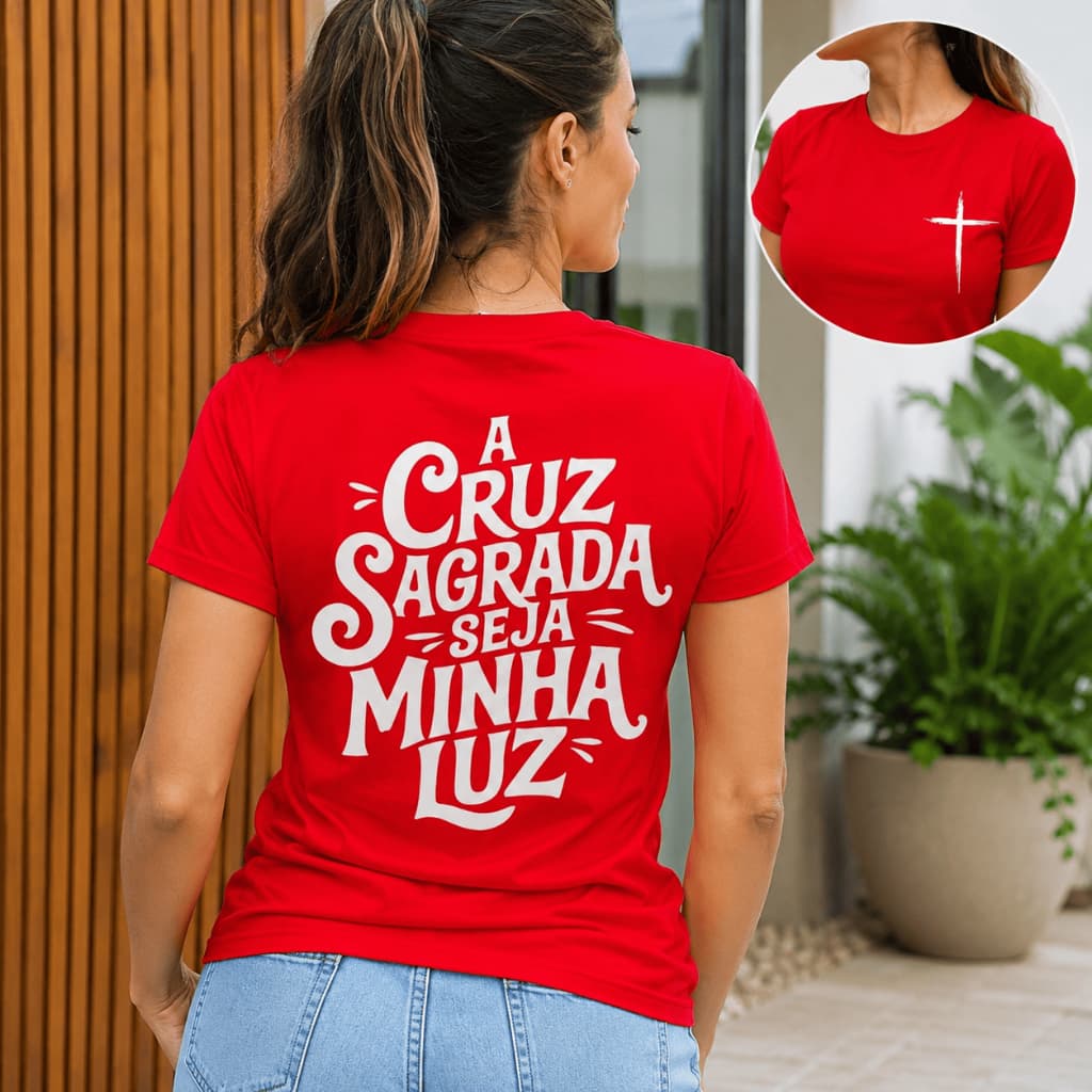 Camiseta Feminina Camisa Cristã A Cruz Sagrada Tshirt Frase Religiosa 100% Algodão Premium