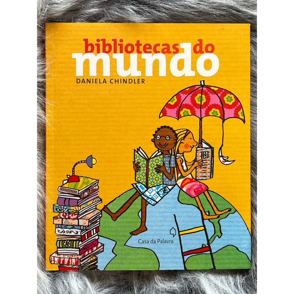 [Livro Usado] Bibliotecas do Mundo - Daniela Chindler