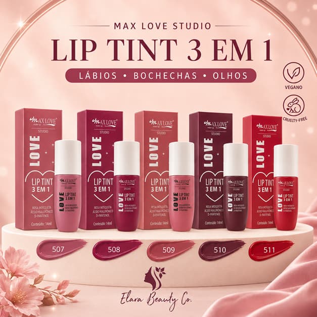 Lip Tint 3 em 1 Max Love Vegano 14ml Lábios Bochechas Olhos Rosa Mosqueta Ácido Hialurônico