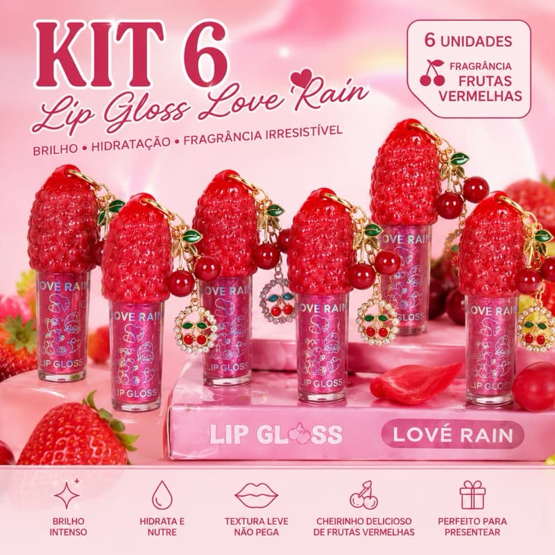 Kit 6 Lip Gloss Love Rain Frutas Vermelhas Hidratante Brilho Labial Com Chaveiro Presente