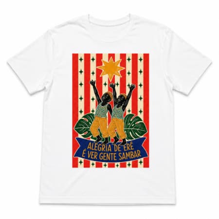Camiseta Unissex Alegria de Erê É Ver Gente Sambar Modelo Exclusivo