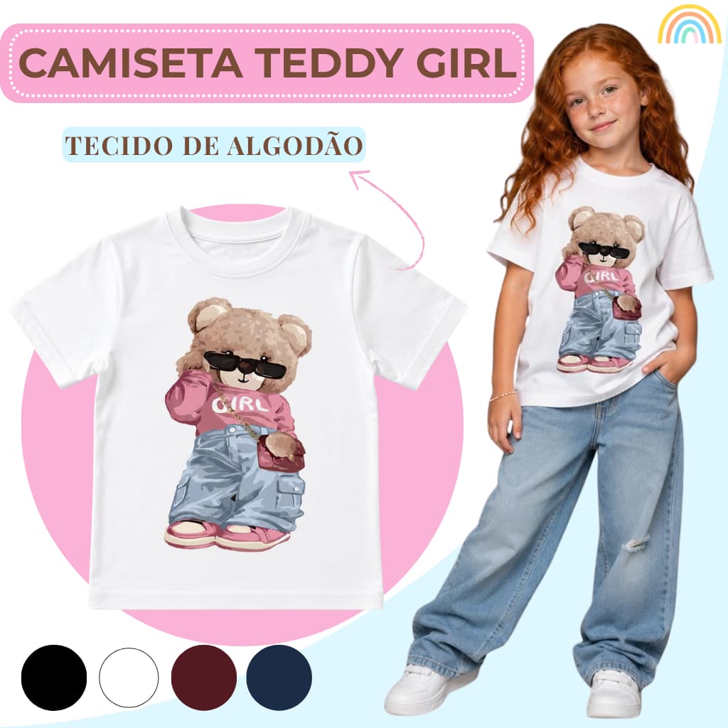 Camiseta Infantil/Juvenil Menina Teddy Girl Ursinha Camisa Feminina 4 cores Algodão Tamanho 2 ao 16
