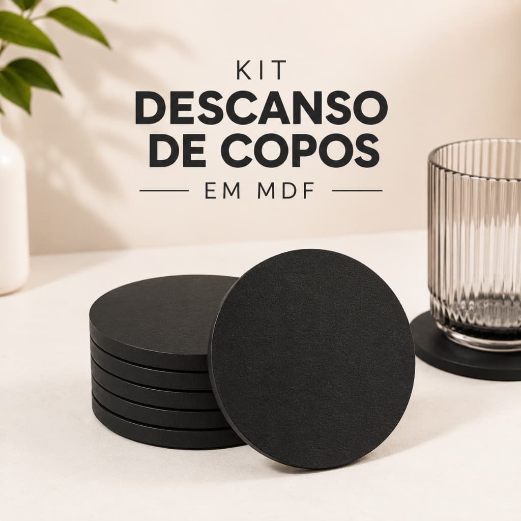 Kit Descanso Suporte Porta Copo Bolacha Antirriscos 3MM MDF Redondo