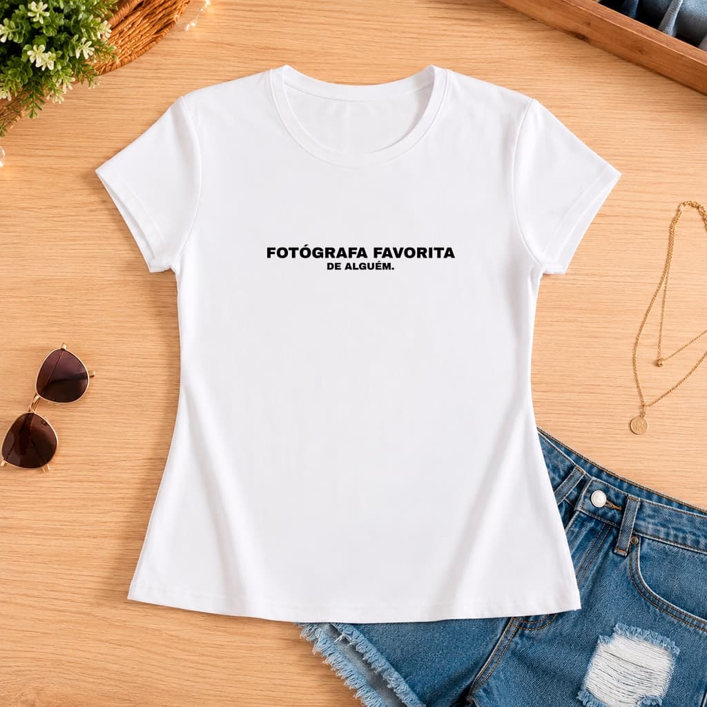 Camiseta Feminina Babylook Blusa Basica Moderna Confoto Fotografa Favorita de Alguem Fotografia Profissao