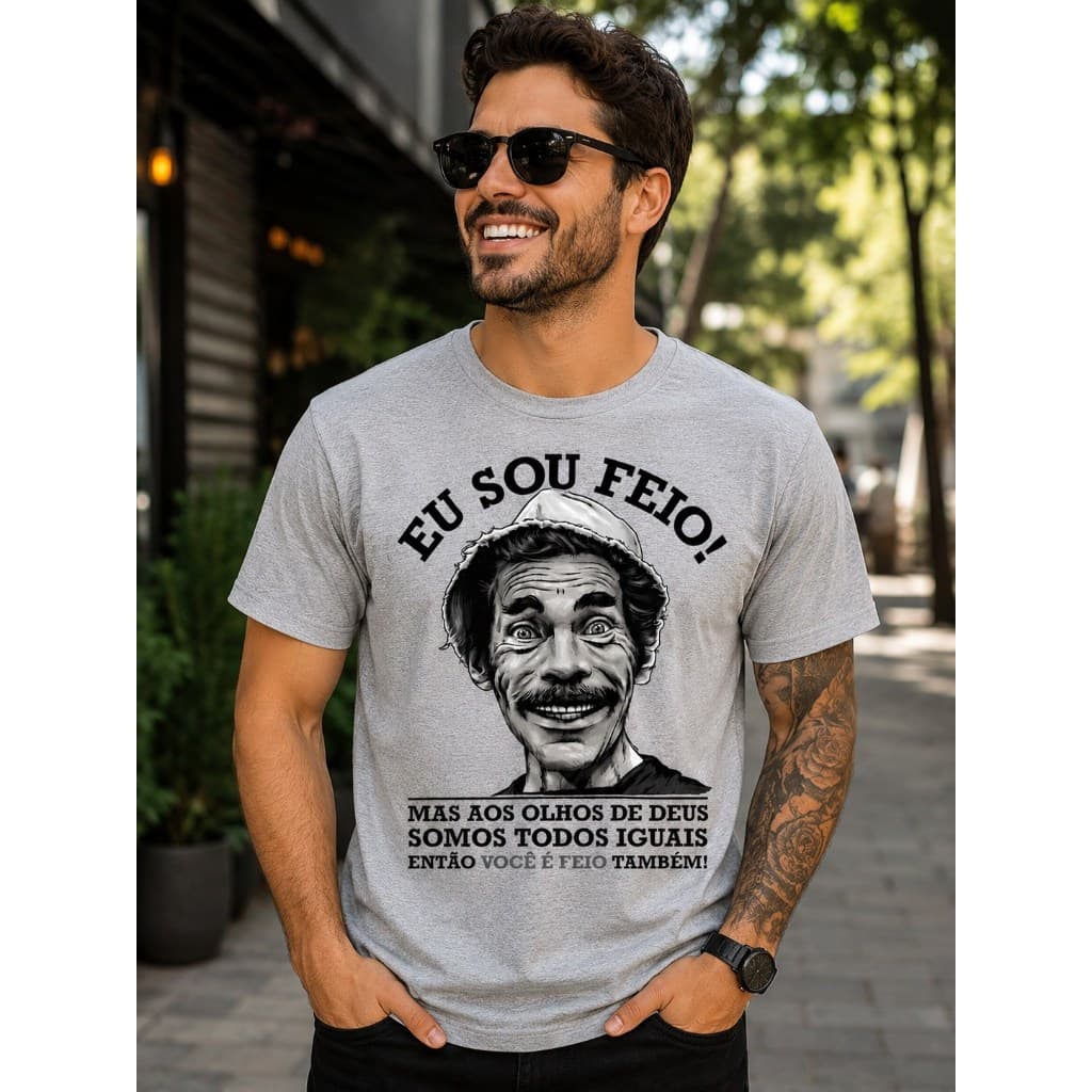 Camiseta Feio Também,Humor Divino😉