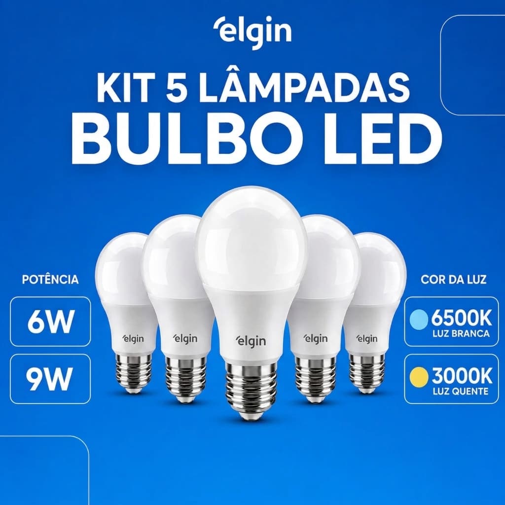 Kit 5 Lâmpadas Led Bulbo 6W 9W A60 6500K 3000K E27 Bivolt Elgin