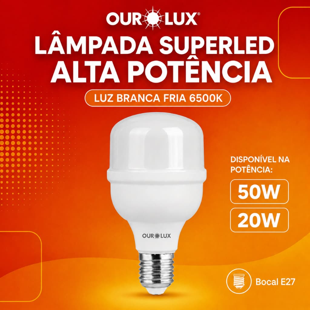 Lâmpada Superled Alta Potência 20T 20W 50W E27 6500k Branco frio Ourolux