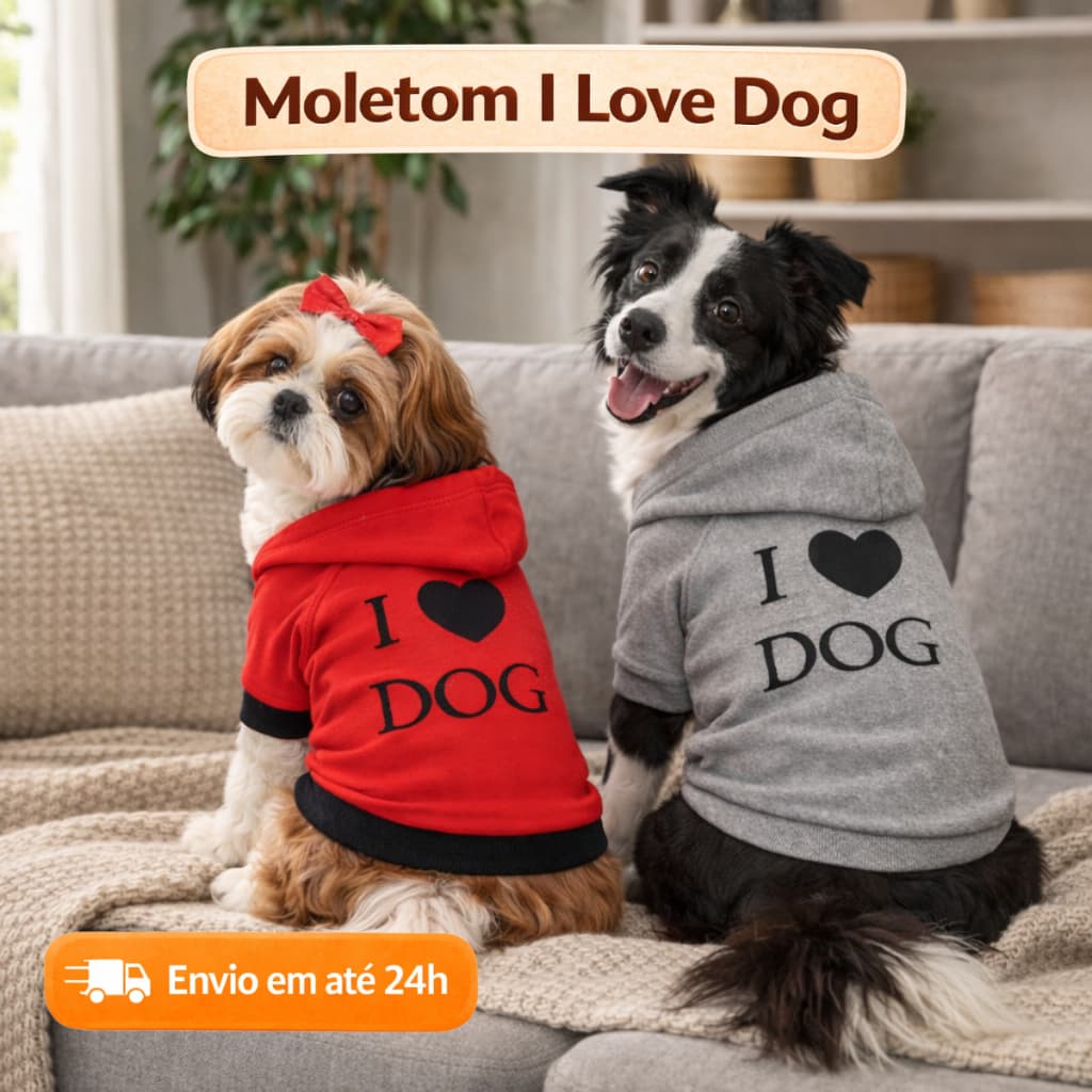Moletom para Cachorro I Love Dog Roupa Pet Quentinha Confortável para Cães Pequenos Médios e Grandes