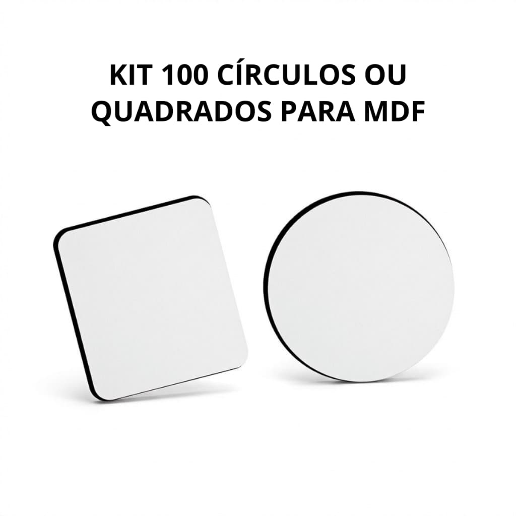 100 Círculos Ou Quadrados Sem Furo 2 Face 5cm MDF Para Sublimação Resinado