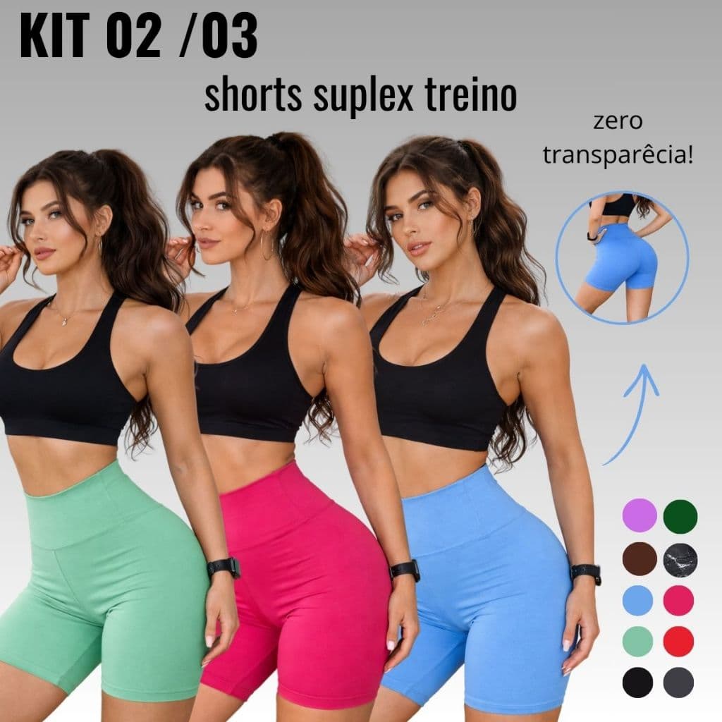 KIT 02 / 03 Short Feminino Suplex Academia Cós Alto Modelagem ao Corpo Zero Transparência Treino