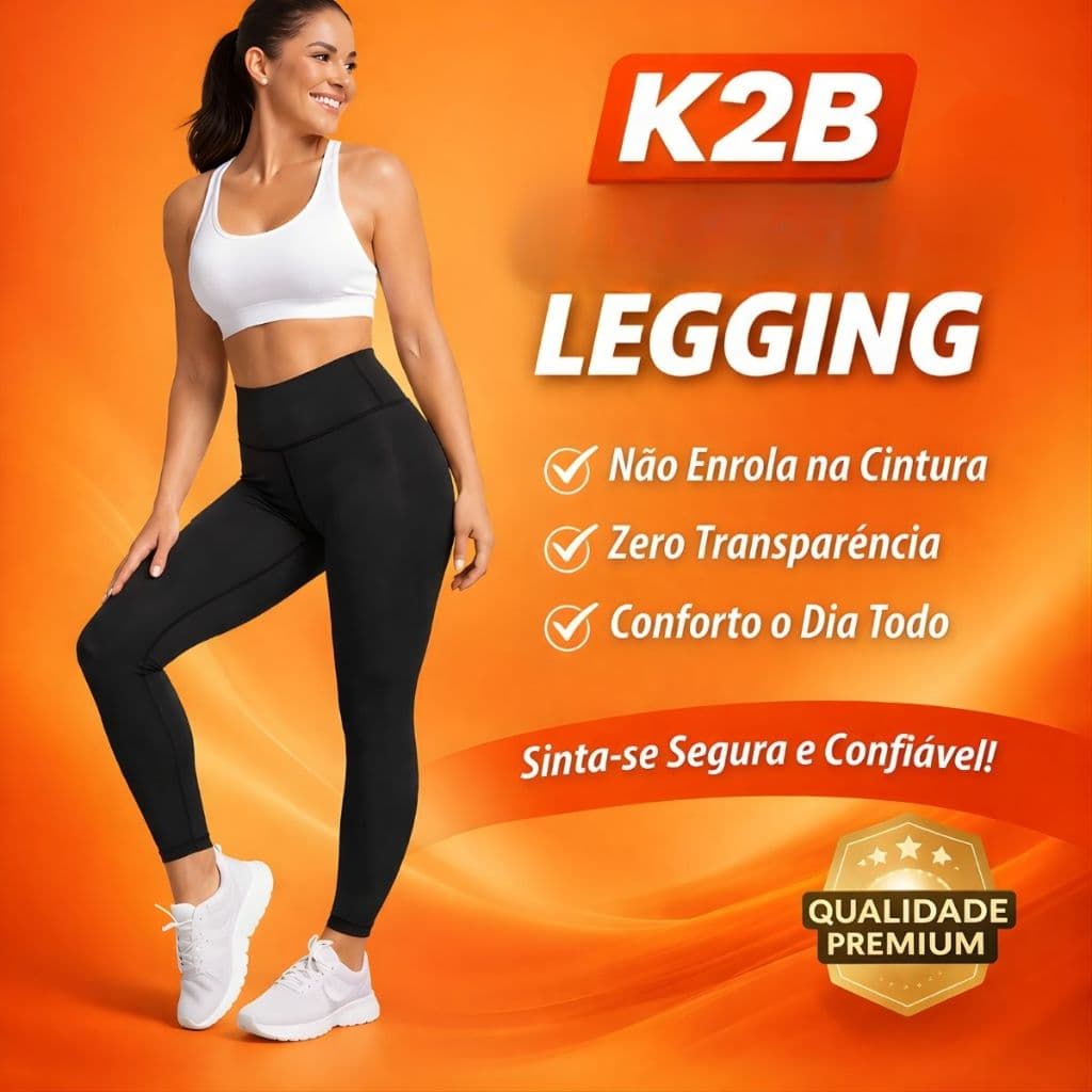 Legging K2B Cintura Alta Modela e Não Desce Zero Transparência
