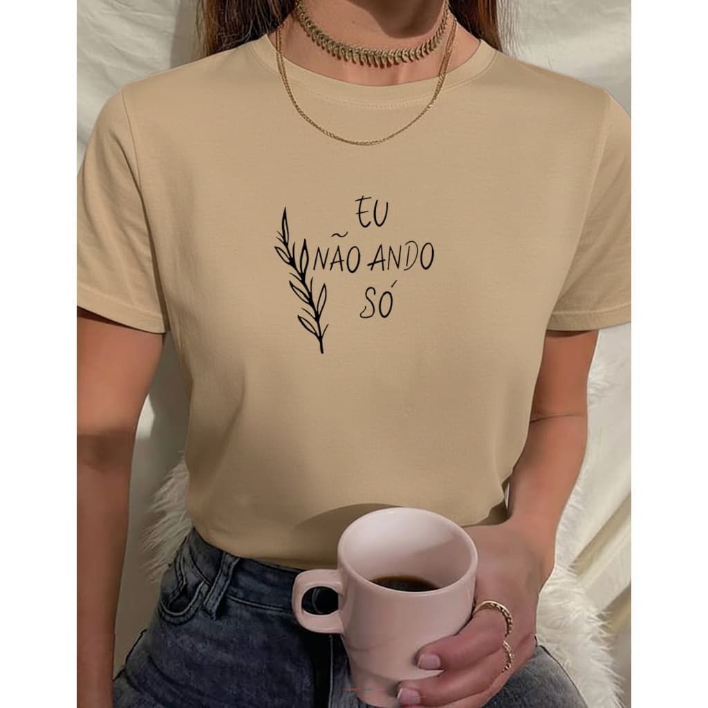Camiseta Feminina Babylook Frase Eu Não Ando Só Minimalista Tumblr Motivacional 100% Algodão