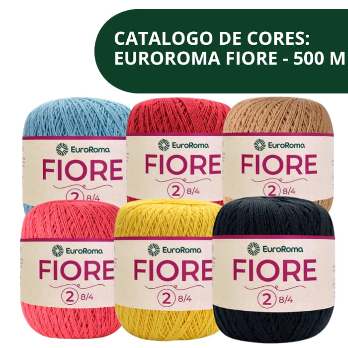 Barbante Fiore da Euroroma n°2 - 500m (Tipo anne)  para Crochê / Tricô Escolha cor
