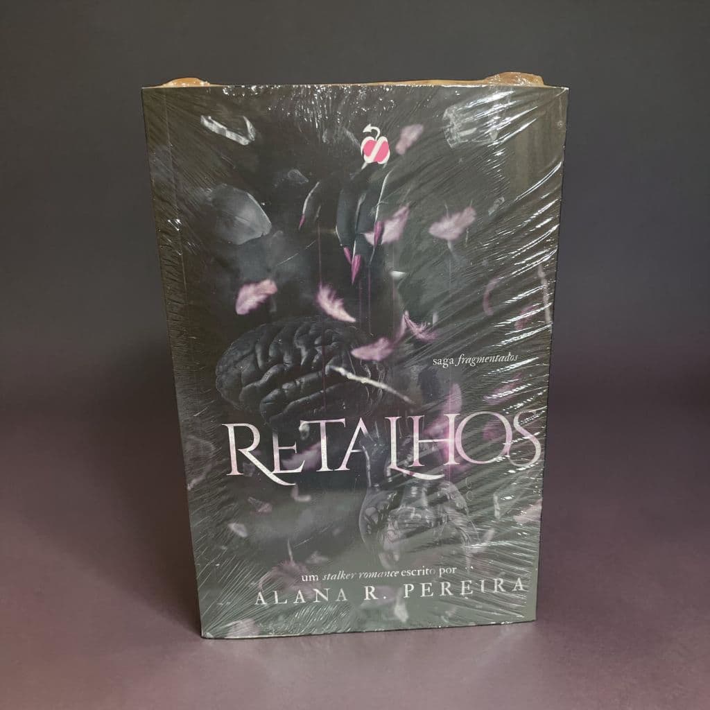 Livro: Retalhos (Volume 1), de Alana R. Pereira, Editora Fruto Proibido
