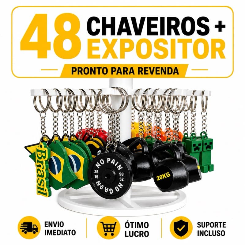 🔥 KIT COMPLETO PARA REVENDA – 48 CHAVEIROS + EXPOSITOR