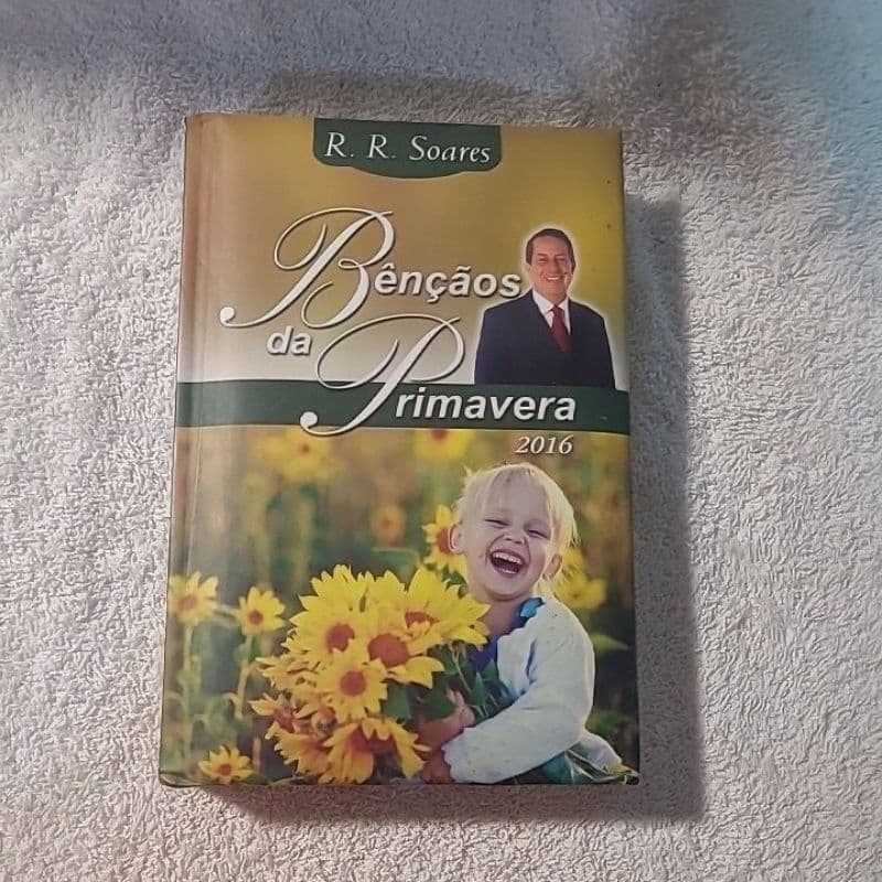 Bênçãos de Primavera R.R.Soares