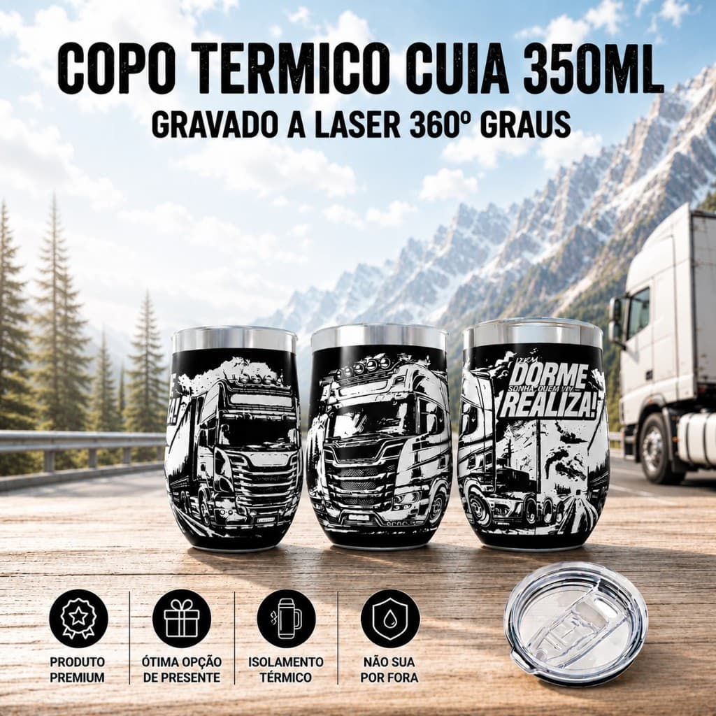 COPO TÉRMICO CUIA OVAL 350ML GRAVADO A LASER ARTE 360º GRAUS COPO INTEIRO TEMA: CAMINHÃO CARRETA CAMINHONEIRO ESTRADA