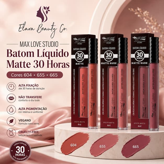 Batom Líquido Matte Max Love 30 Horas Studio Alta Fixação Não Transfere Vegano Cores 604 655 665