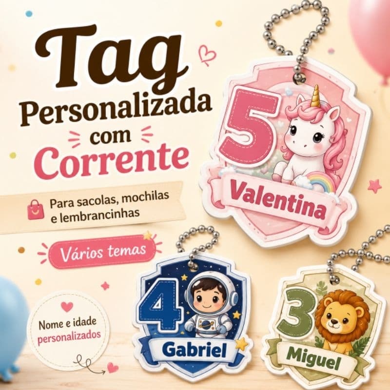 Tag Personalizada com Correntinha para Lembrancinha Infantil | Tag Sacola Mochila | Vários Temas