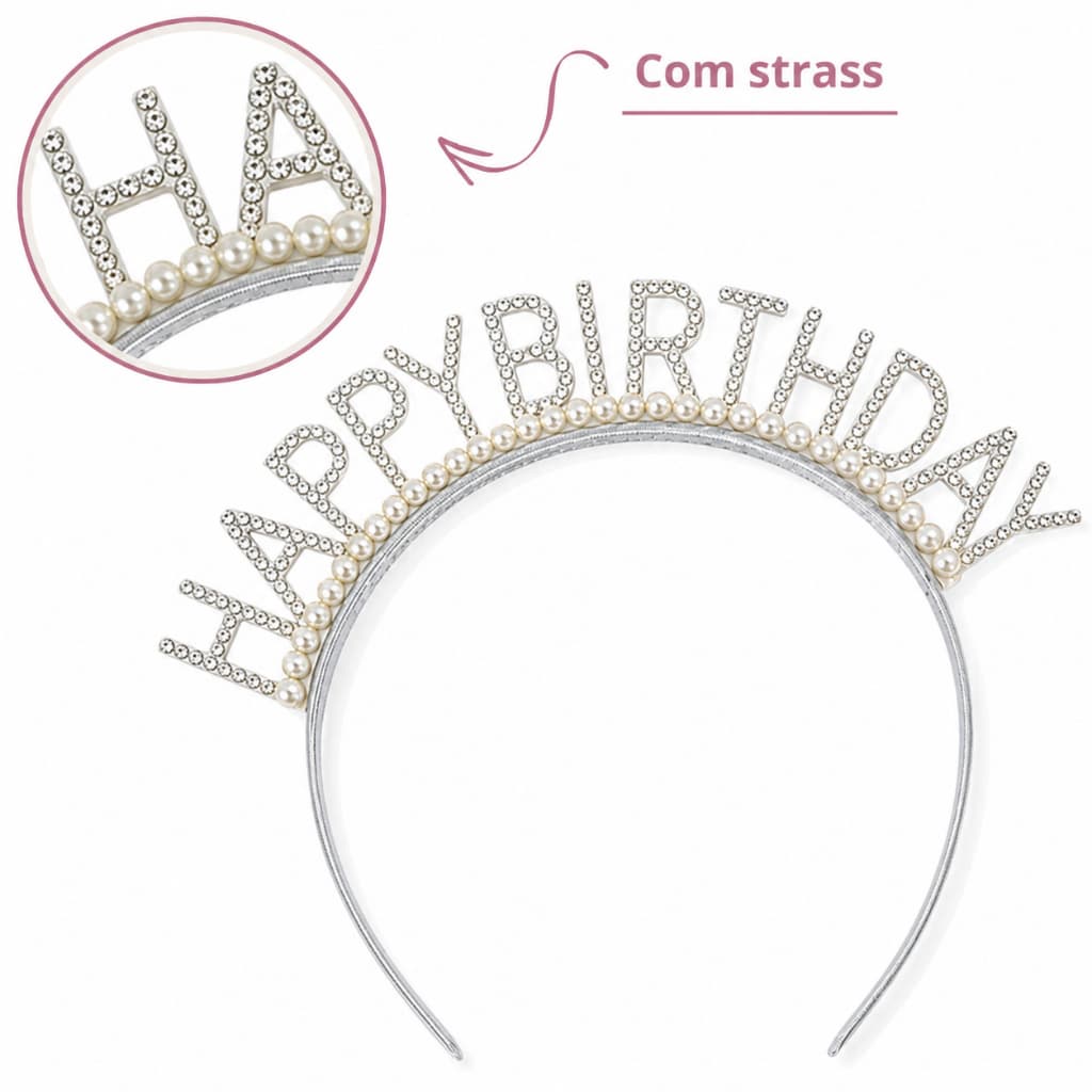 Tiara Happy Birthday Strass Pérolas Feliz Aniversário acessório festa brilhante adulto infantil