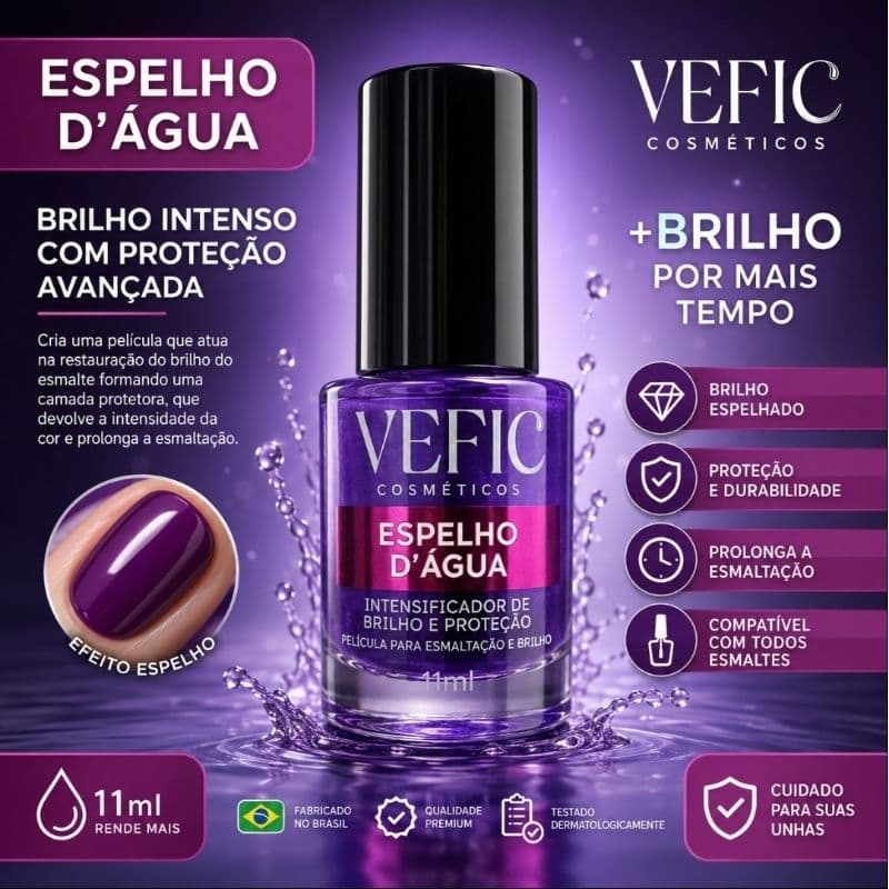 Espelho D'Água Vefic 11ml Intensificador de Brilho para Esmalte Top Coat Extra Brilho Proteção Longa Duração