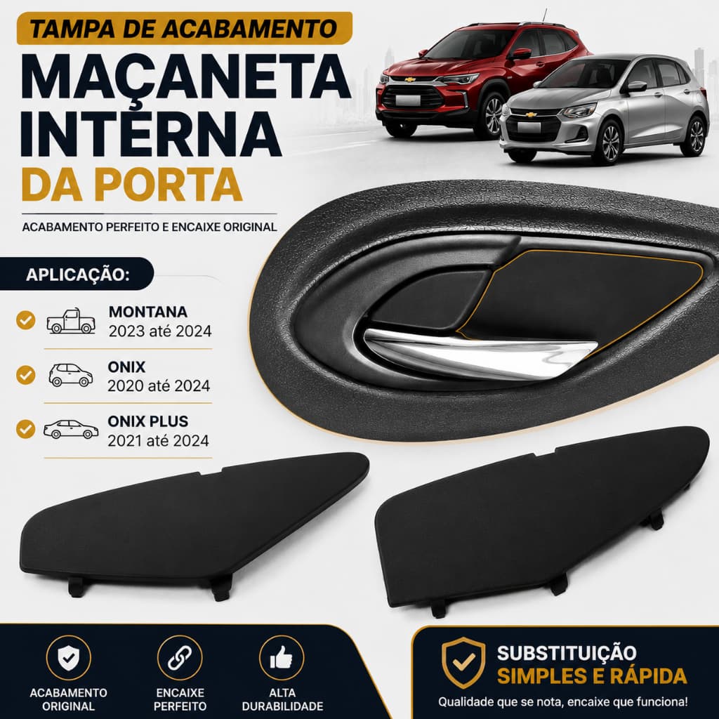 Acabamento Maçaneta Porta Onix Tracker Montana 2020 2021 2022 2023 2024 - Par ou Kit Encaixe Perfeito
