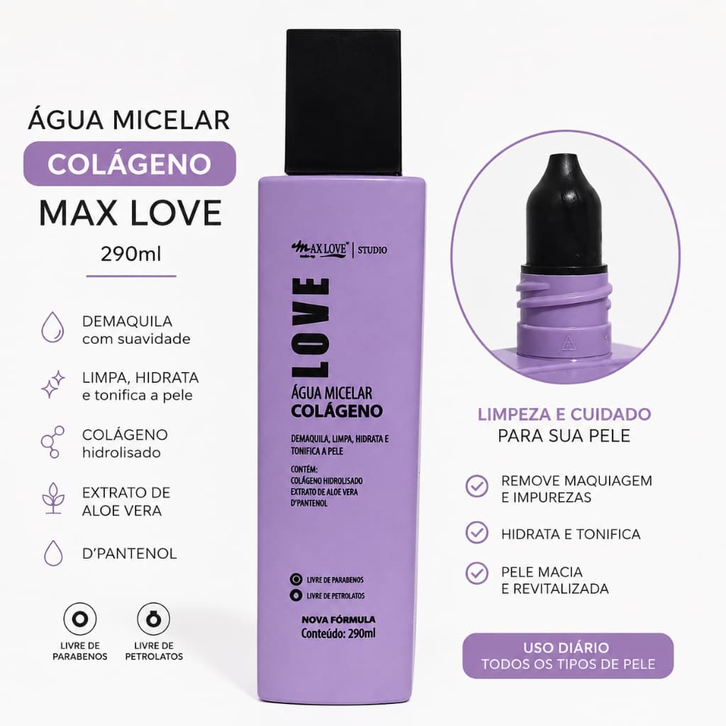 Água Micelar Colágeno Max Love 290ml | Limpa, Hidrata e Tonifica