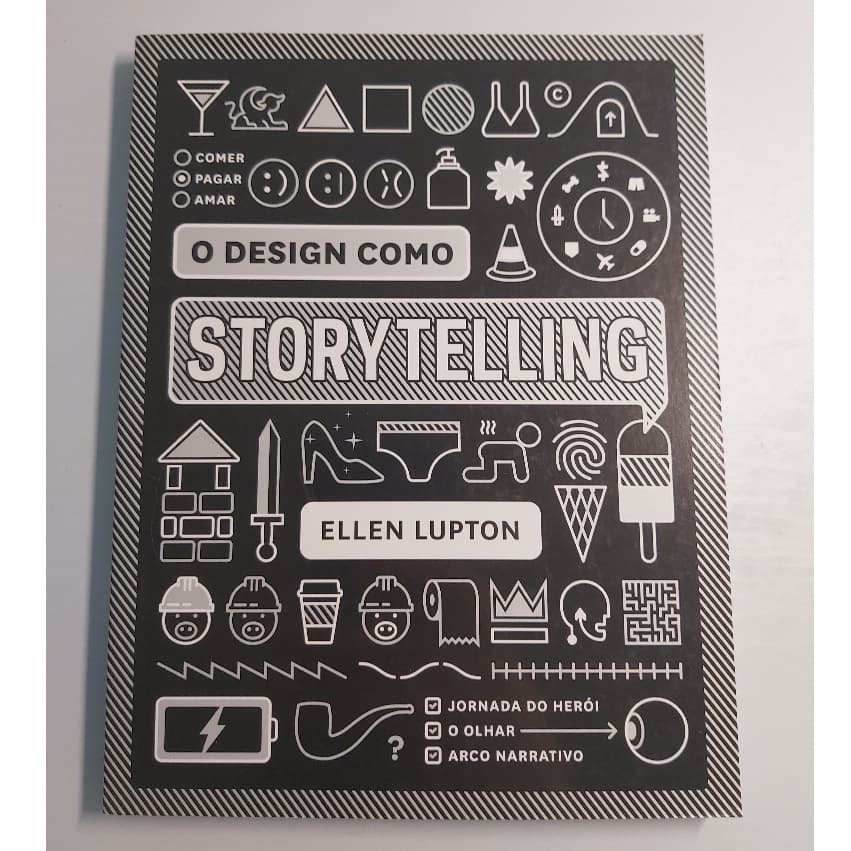 O Design Como Storytelling, De Lupton, Ellen. Editora Gustavo Gili, Capa Mole Em Português