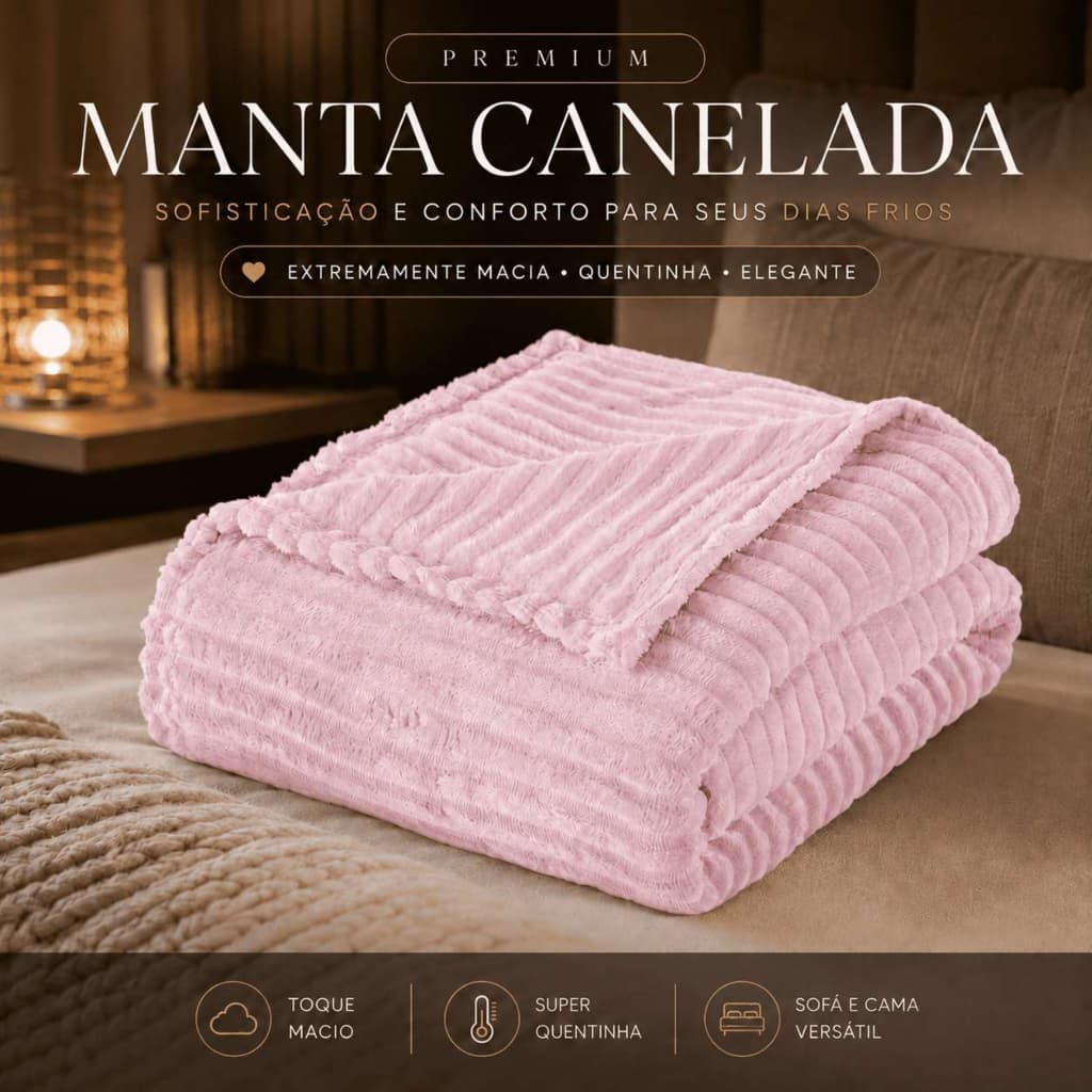 Manta Cobertor Canelada 2,00x1,80M Super Quentinha e Aconchegante
