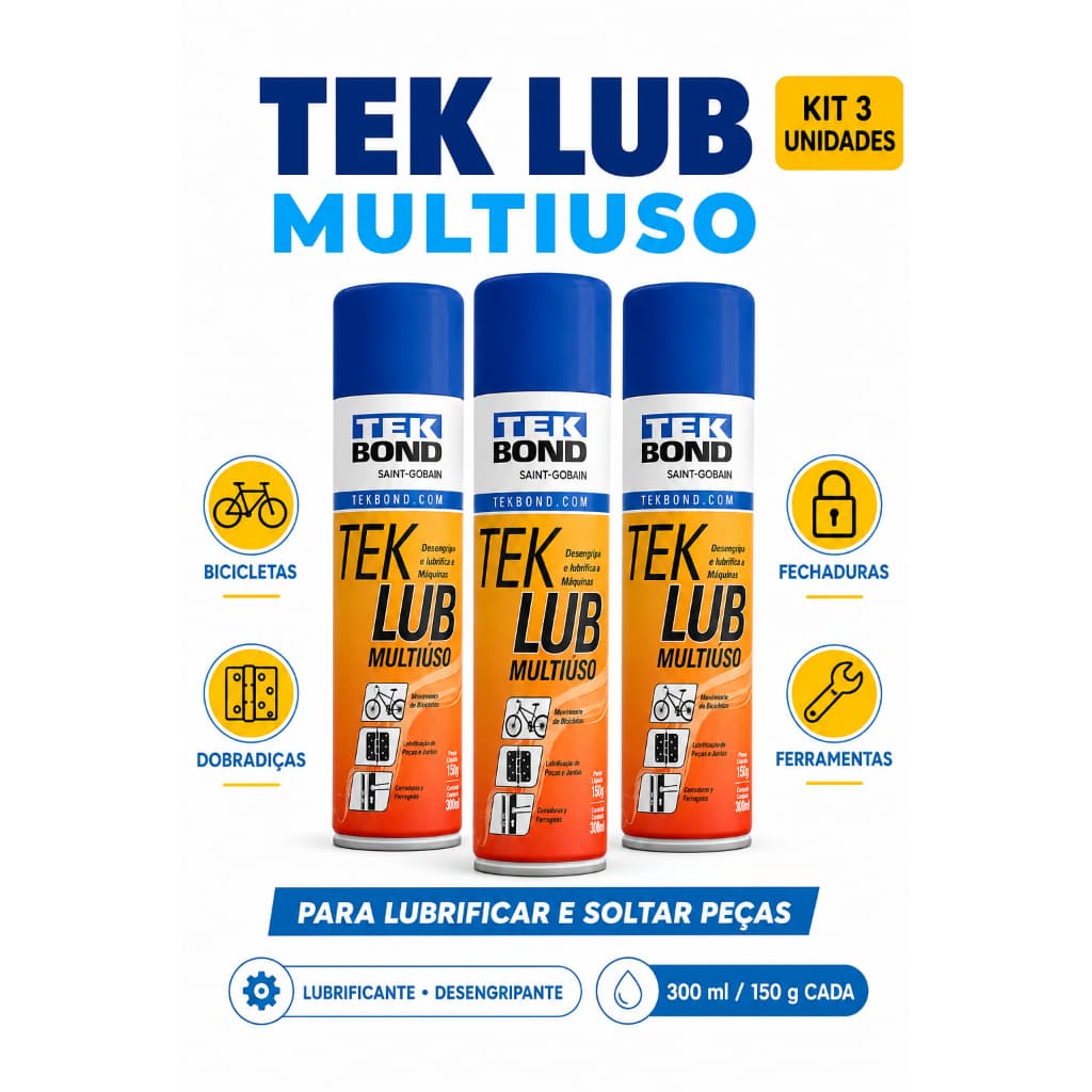 Kit 3 Desengripante Tek Bond Spray Lubrificante Tek Lub 300ml/150g