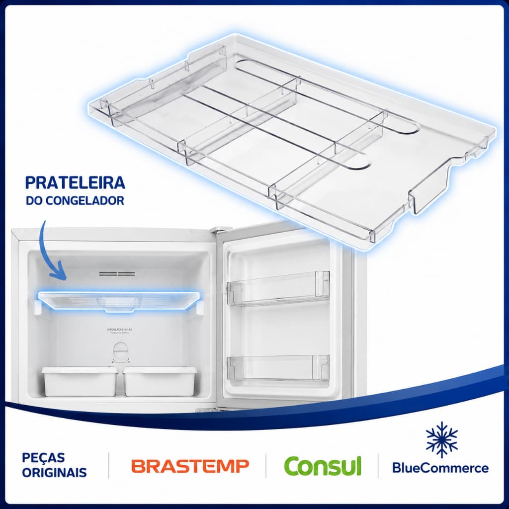 Prateleira Congelador Geladeira Freezer Consul Brastemp CRM,BRM