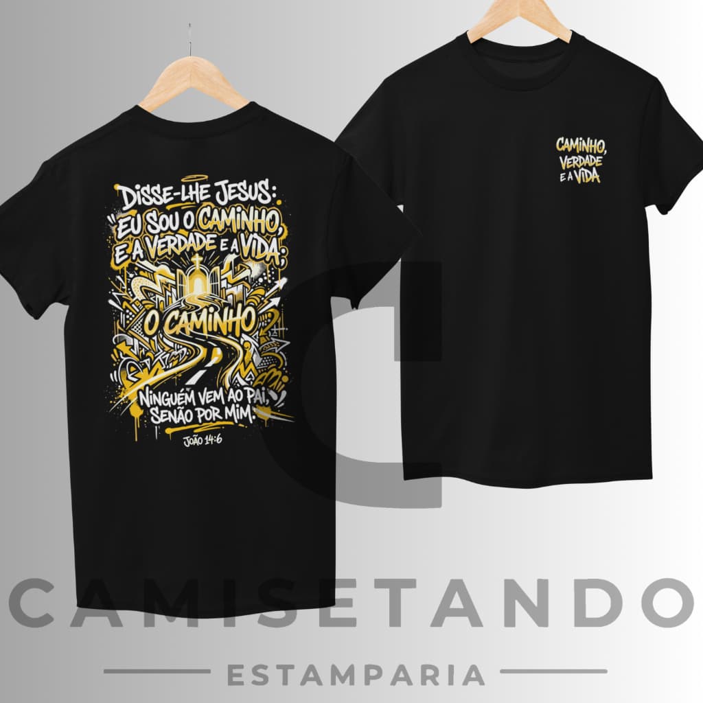 Camiseta Cristã Jesus Caminho Verdade Vida Meu Socorro Vem do Céu Seja Forte Corajoso Igreja Bíblica