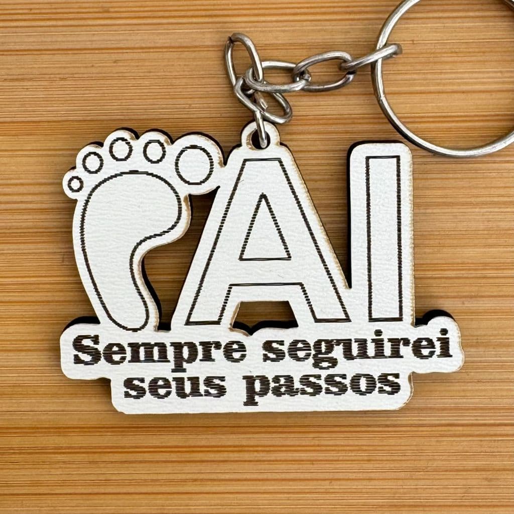 Kit Chaveiros Personalizados MDF Pai Sempre Seguirei Seus Passos – Lembrancinha Dia dos Pais