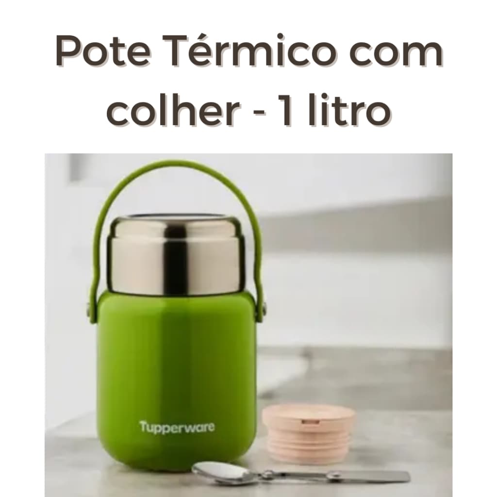 Pote Térmico Importado Tupperware 1 Litro com colher portátil marmita inox tapaué tupoe tupervare