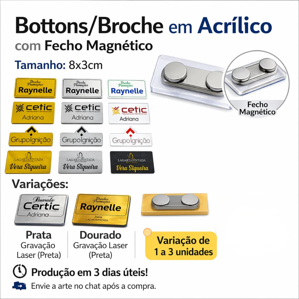 Broche Crachá Personalizado Impressão Colorida UV ou Gravador a Laser com Prendedor Magnético