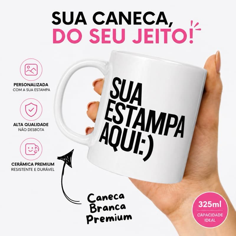 Caneca com Estampa Personalizada + Caixa Branca Presenteável | 325ml Alta Qualidade