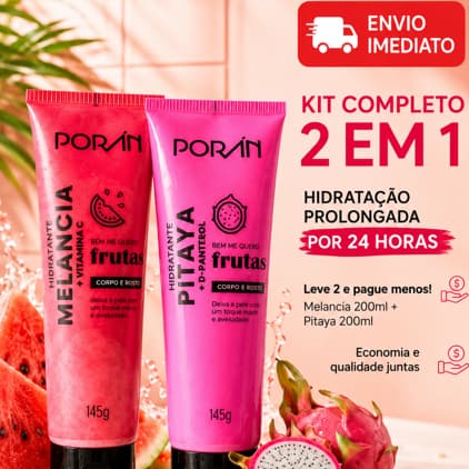 Kit 2 Hidratantes Porán Frutas Melancia + Pitaya 145g | Hidratação Profunda e Toque Aveludado