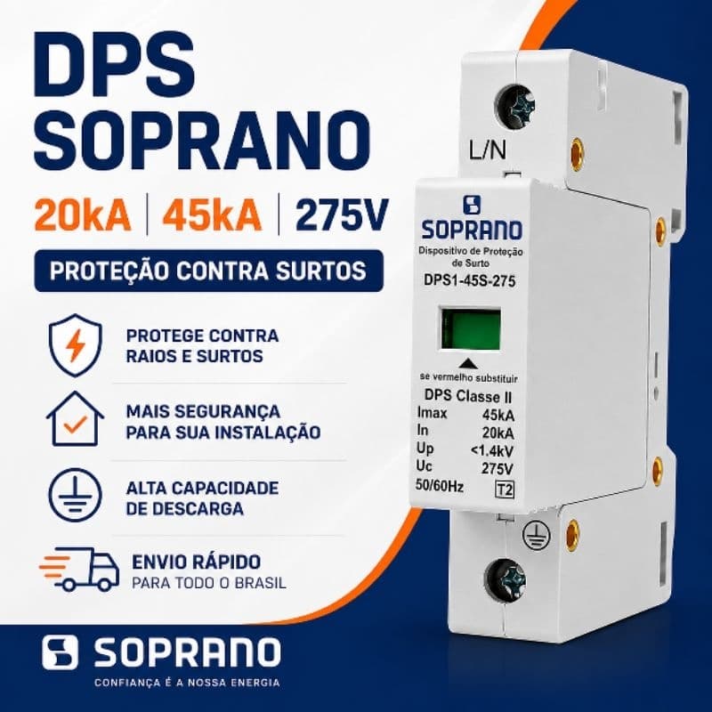 DPS Soprano Classe II 275V 20kA 45kA Dispositivo Proteção Contra Surto
