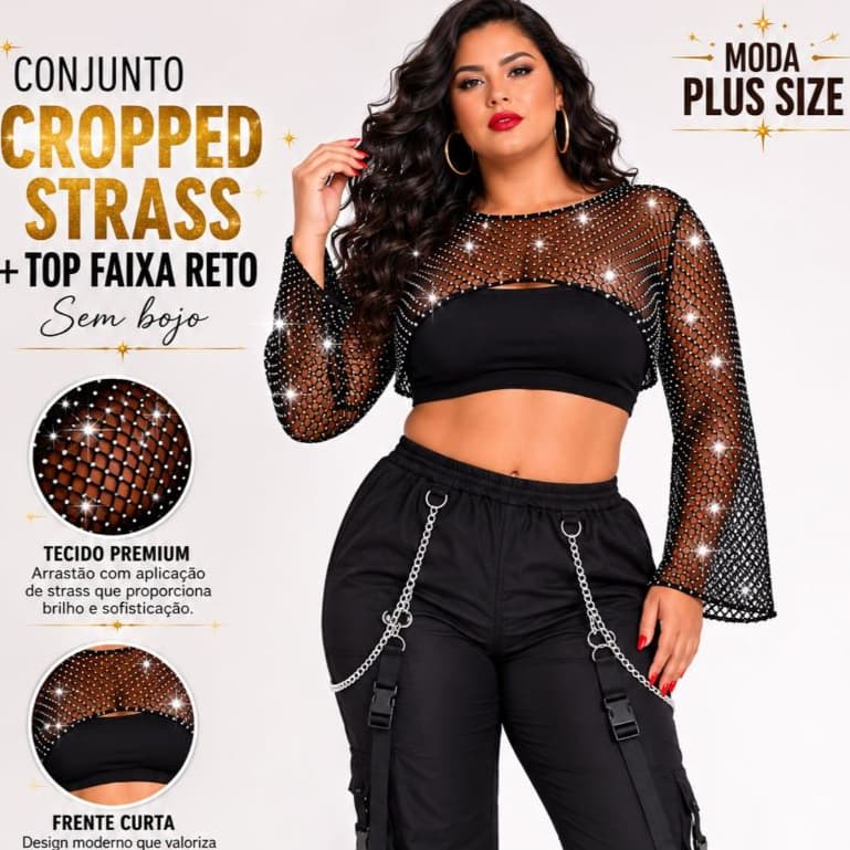 TOP + Arrastão STRASS Plus Size - Teia CRAVEJADA Pedrinhas Brilhantes/bolero cropped manga flare/look festival plus size