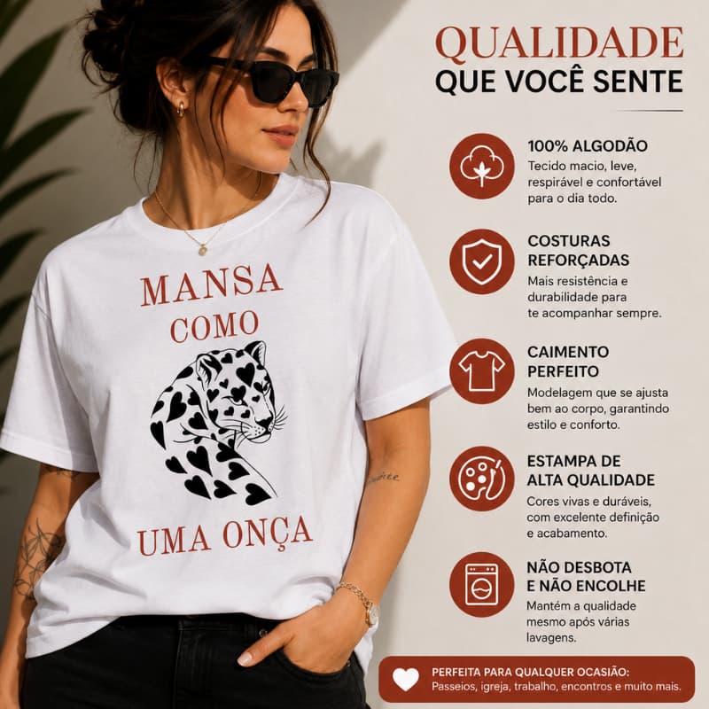 Camiseta Feminina Estampada Mansa Como Uma Onça Estilosa 100% Algodão
