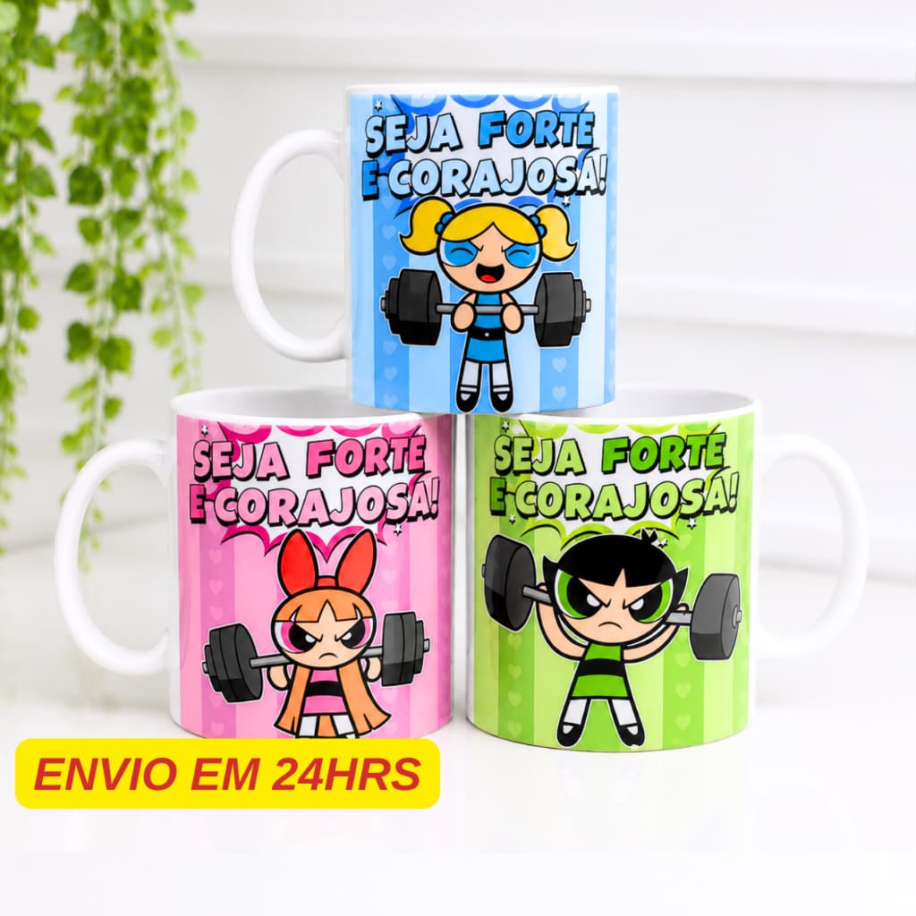 Caneca Personalizada Meninas Super Poderosas - Seja Forte e Corajosa Caneca Cerâmica 325ML Presente Amiga