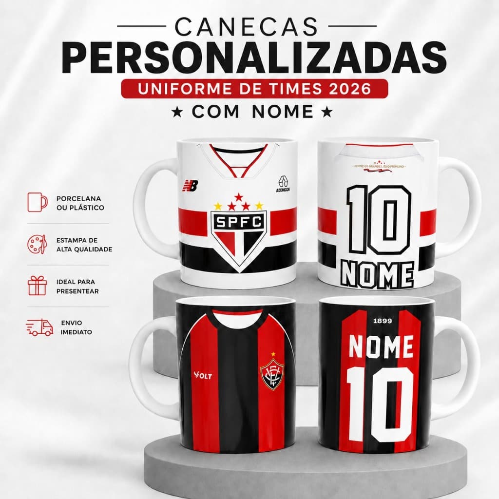 Caneca Personalizada Uniforme Times ATUALIZADA 2026 COM NOME ( Porcelana ou Plástico )