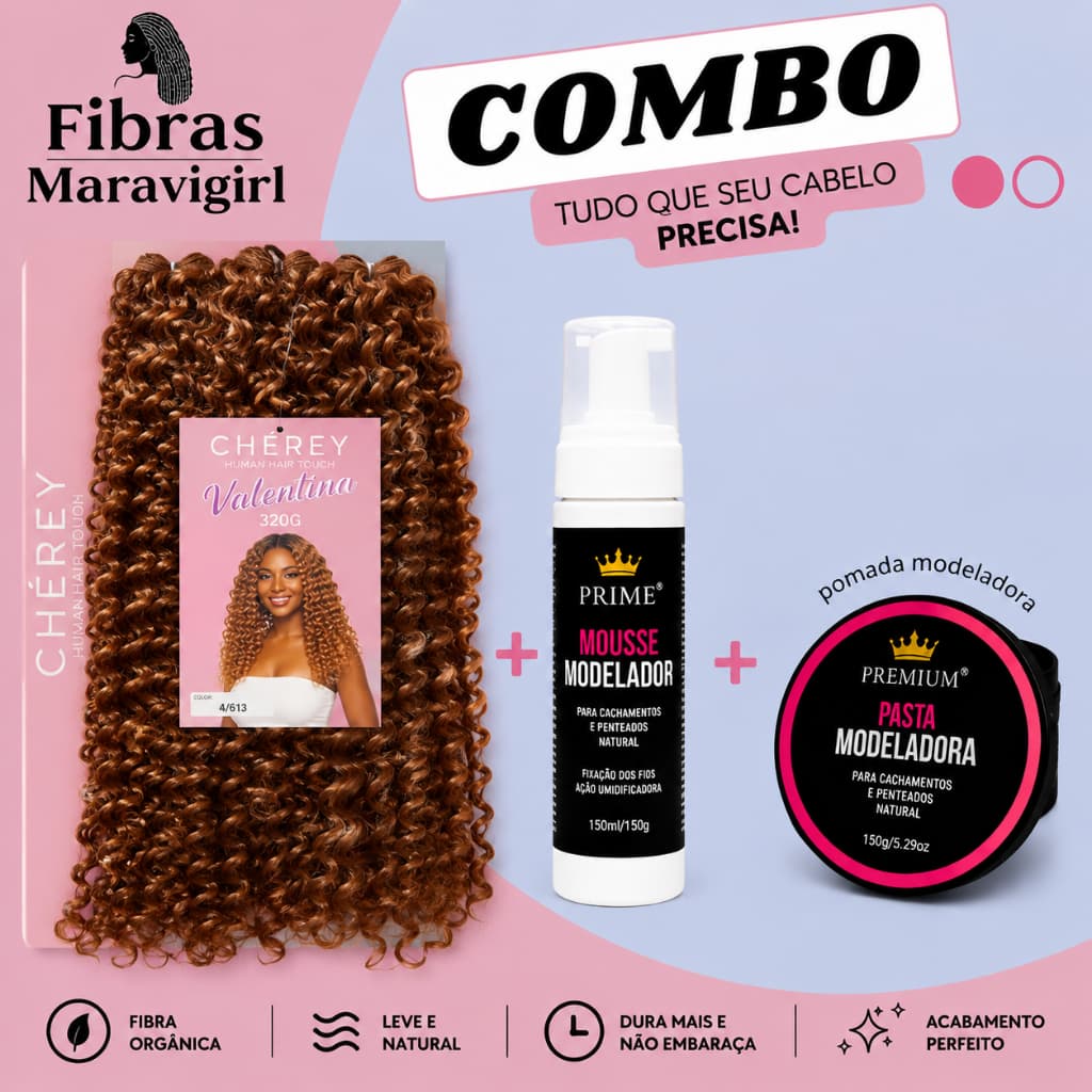 Combo - Cabelo Bio Natural Valentina + Pomada Modeladora 150g + Mousse Modelador 150g